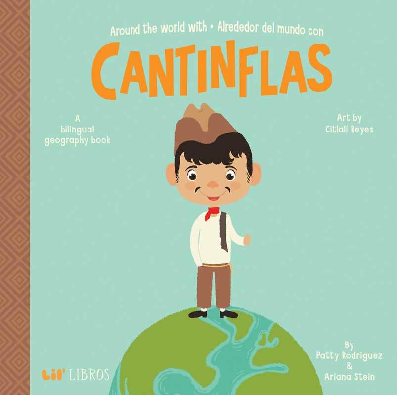 Around the World with / Alrededor del Mundo Con Cantinflas (Bilingual: English/Spanish)