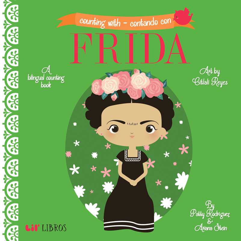 Counting With - Contando con Frida (Bilingual: English/Spanish) by Patty  Rodriguez: Board Books; 22 pages / English