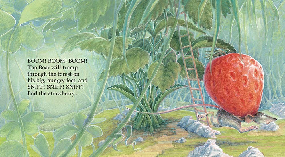 The Little Mouse, the Red Ripe Strawberry, and the Big Hungry Bear