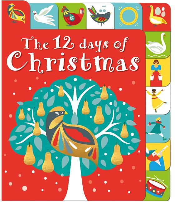 Lift-The-Flap Tab: 12 Days of Christmas: A Lift-The-Tab Book