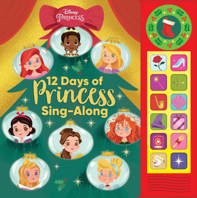 Disney Princess: 12 Days of Princess Sing-Along Sound Book [With Battery]