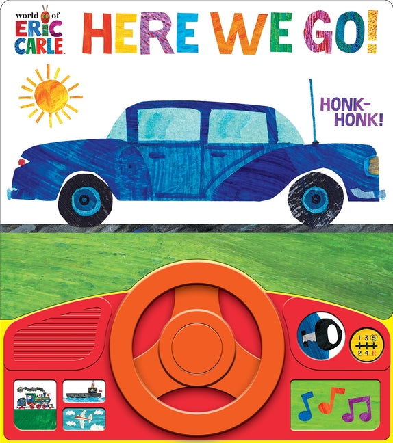 World of Eric Carle: Here We Go! Sound Book [With Battery]